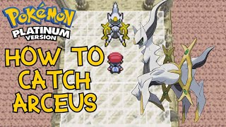 Pokemon Platinum - How To Catch Arceus