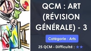 QCM : ART (révision générale) - 3