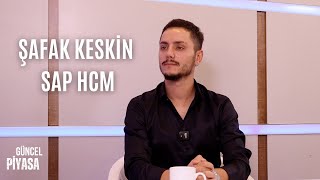 Şafak Keski̇n - Sap Hcm - Güncel Pi̇yasa