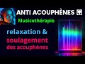 Anti acouphnes musicothrapie relaxation  et soulagement des acouphnes