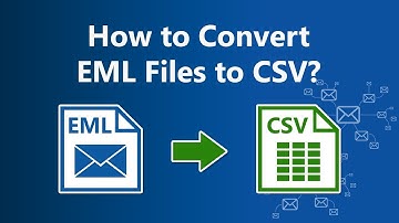 How to Convert EML File to Excel in Bulk | Batch Export EML to CSV