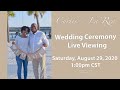 Curtis + LaRea Wedding Ceremony Live Viewing - Saturday, August 29, 2020 1:00pm CST