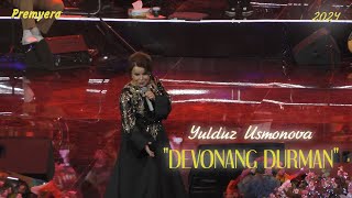 YULDUZ USMONOVA- DEVONANG DURMAN(LIVE)2024
