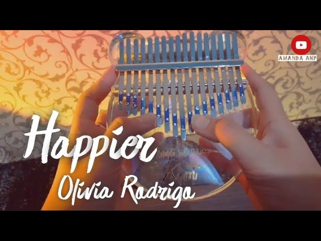 HAPPIER - Olivia Rodrigo (Kalimba Cover With Tabs) |& Lirik + Not Angka - YouTube