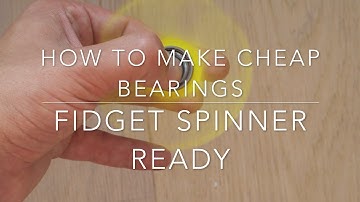 How to make cheap bearings spinner ready