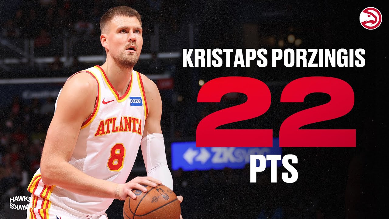 Kristaps Porzingis scores 22 points for Hawks at Wizards
