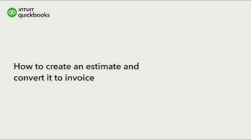 How to create an estimate and convert it to invoice