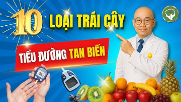 10 Loại Trái Cây Tốt Nhất Cho Người Tiểu Đường – Ăn Ngon, Ổn Định Đường Huyết | Đức Phương Sức Khỏe