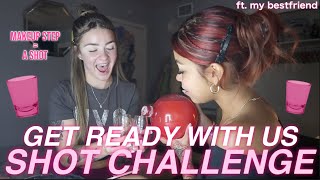 EACH MAKEUP STEP = ONE SHOT 😱 ft. my BEST FRIEND | SHOT CHALLENGE