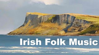 Best of Irish Folk Music: Best 3 Hours of Irish Music