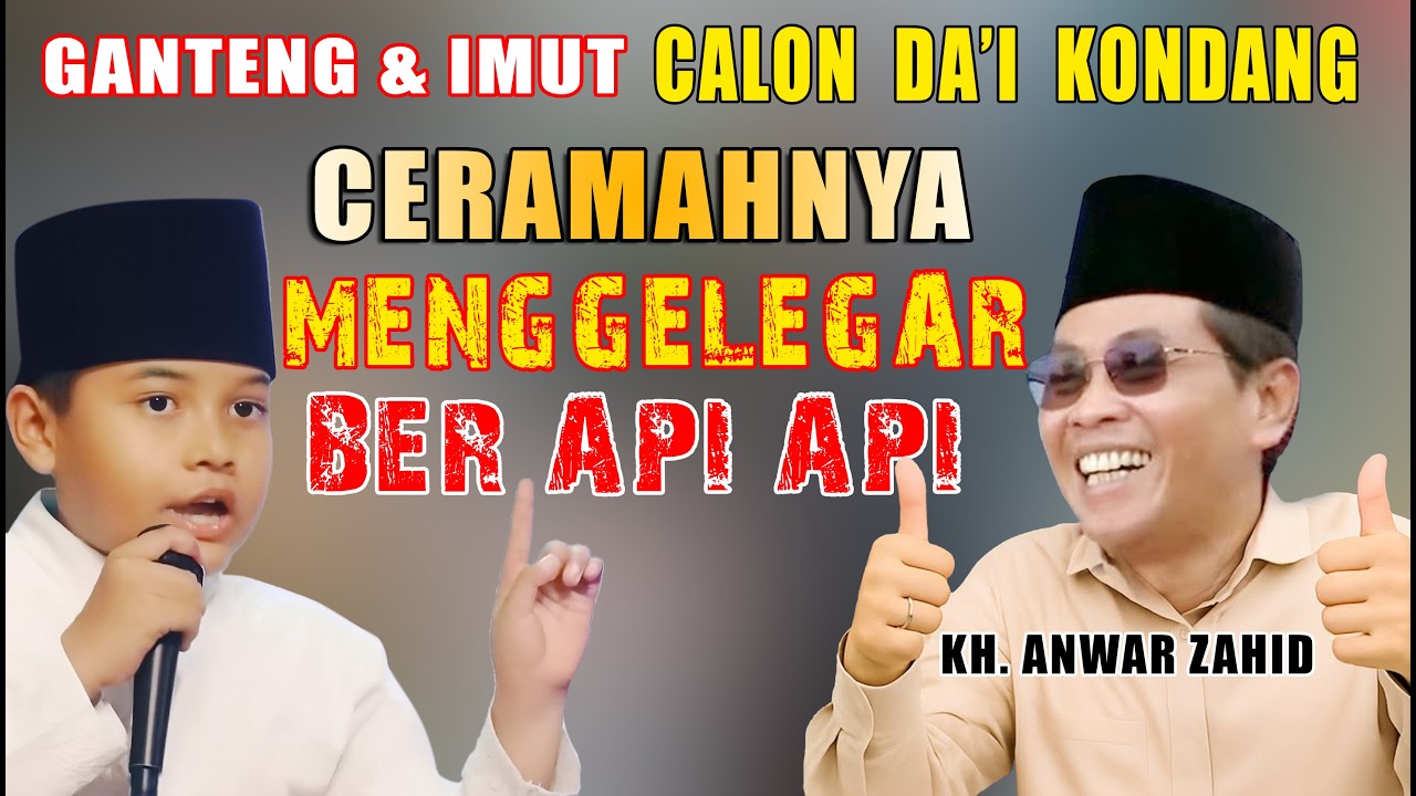 si ganteng ceramahnya menggelegar, ber api api calon dai kongdang dipengajian kh. anwar zahid