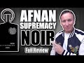 Afnan supremacy noir revue complte du parfum  revue du parfum moyenorient