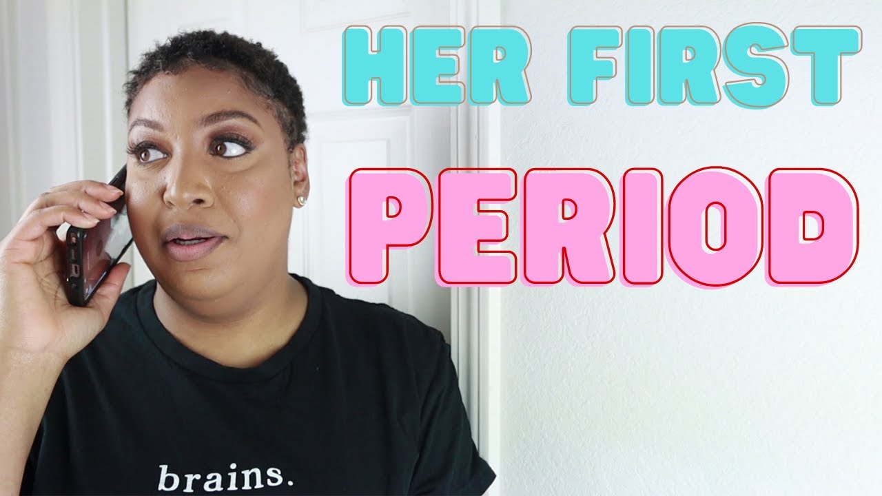 When Your Daughter Gets Her First Period YouTube When Your Daughter Gets Her First Period YouTube