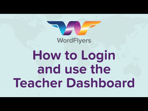 WordFlyers - Teacher Login, New Account and Teacher Dashboard