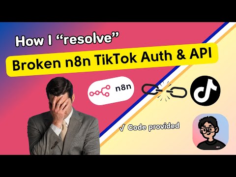 n8n TikTok API Here's What Finally Worked Kinda