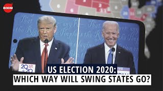 Which Way Will The Swing States Go - US Elections 2020 | BOOM | Battleground States | Live News