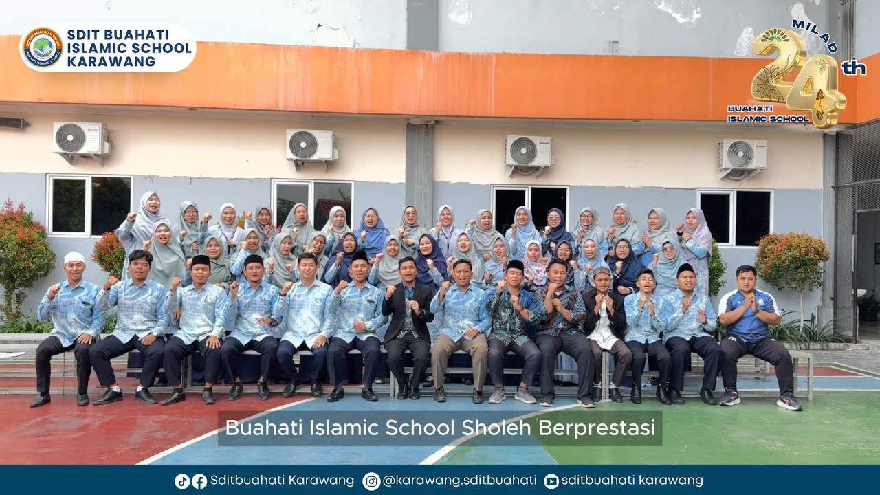 MILAD BUAHATI ISLAMIC SCHOOL KE-24 | SDIT BUAHATI ISLAMIC SCHOOL KARAWANG