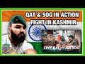 INDIA: CRPF's QAT And JKP's SOG in Action | QAT And SOG in Action in Kashmir (Royal Marine Reacts)