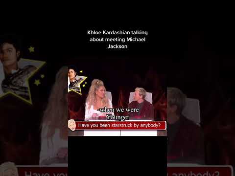 Khloe Kardashian Talking About Meeting Michael Jackson Tiktok needyjackson #Shorts