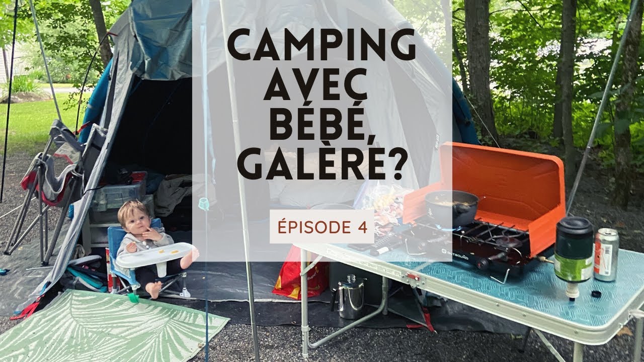 4 Week End Camping Avec Un Bebe Youtube