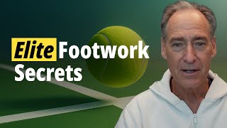 Elite Footwork Secrets from a Retired Tennis Pro