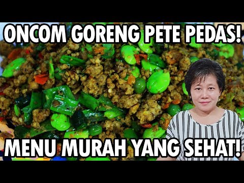 resep-:-oncom-goreng-pete-pedas-praktis-dan-sangat-mudah!!!