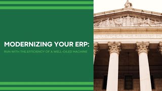 Modernizing your ERP: Run with the efficiency of a well-oiled machine