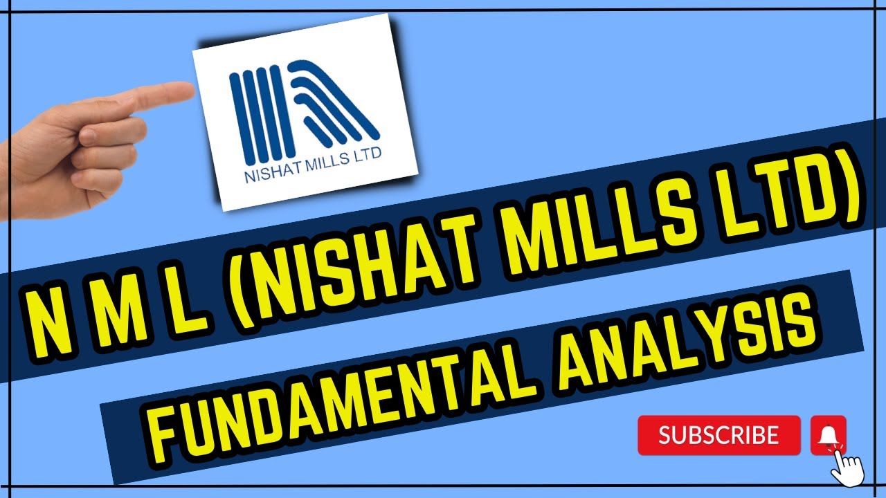 Nishat Mills Limited Fundamental Analysis | NML 