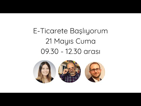 E-TİCARETE BAŞLIYORUM (Bu Eğitim Kaçmaz)