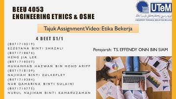 Ethics Video Assignment 4 BEET Group 3 UTeM