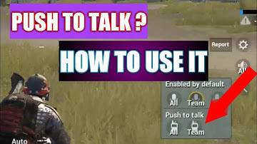 PUBG MOBILE: NEW PUSH TO TALK FEATURE || HOW TO USE IT