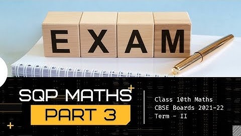 CBSE Sample Question Paper Solved || Part - 3 || Class 10th Maths || 2021 - 22 || By Ramneet Sir