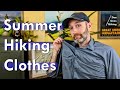 Summer Backpacking Clothes - What I Wear for Warm Trips
