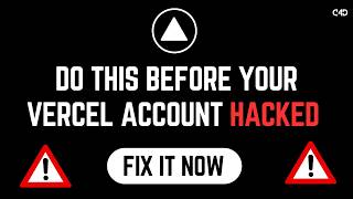 Famous Vercel Security Alert 🚨 Protect Your ENV Variables NOW ( April 2026 ) | Coding 4 Dev Wealth
