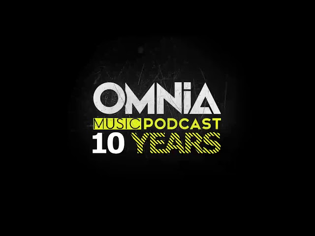 Omnia - Omnia Music Podcast #014