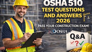 OSHA 510 QUESTIONS  UPDATED 2026 QUESTIONS WITH 100 VERIFIED ANSWERS AND COMPREHENSIVE RATIONALES