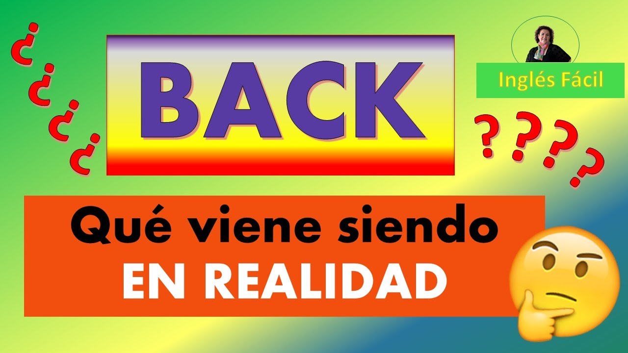 Qué significa back en inglés