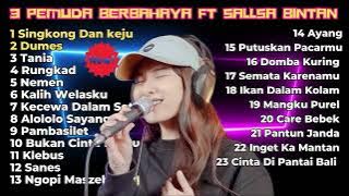 SINGKONG DAN KEJU - SALLSA BINTAN FEAT 3 PEMUDA BERBAHAYA FULL ALBUM TERBARU