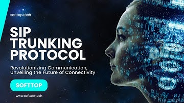 SIP Trunking Protocol Explained: Revolutionizing Communication in 2024