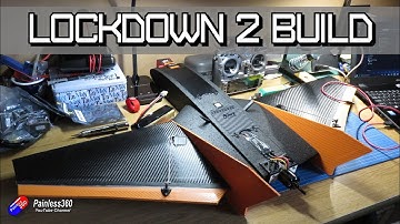 Lockdown #2 Build, Part 4: Final INAV setup and first power on!