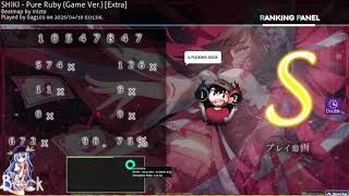769pp TOP PLAY | SHIKI - Pure Ruby [Extra] 98.75% S RANK