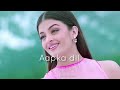 Aapka Dil Hamare Paas Hai |New Whatsapp Status |Evergreen Romantic Song Whatsapp Status#Love#viral