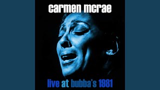 Video thumbnail of "Carmen McRae - New York State Of Mind (Live at Bubba's Jazz Restaurant, Florida, 17/01/1981)"