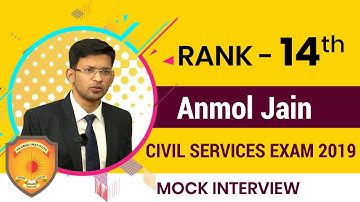 UPSC Mock Interview, Anmol Jain rank  (Rank 14, CSE 2019)