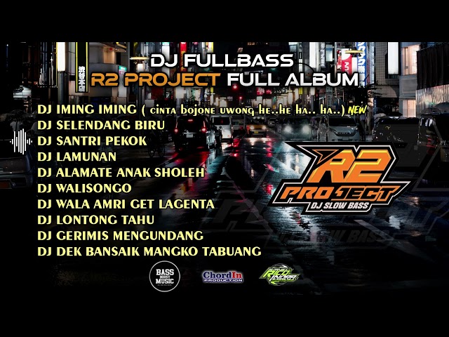 DJ FULL ALBUM - IMING IMING ( cinta bojone uwong )🔥R2 PROJECT FULL ALBUM🔥CLEAN AUDIO 🔥GLERRRR class=