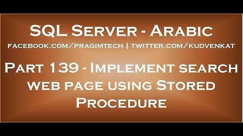 Implement search web page using ASP NET and Stored Procedure in arabic