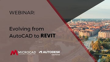 Evolving from AutoCAD to Revit - MicroCAD Original Webinar