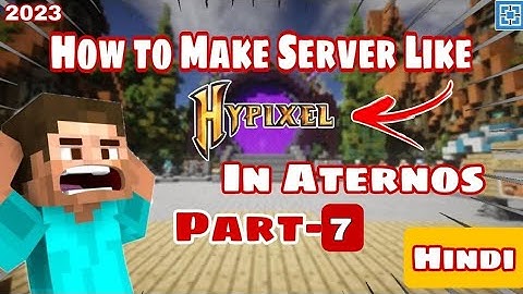 How To Make A Minecraft Server Like Hypixel In Aternos 1.19+ Part-7 || #Minecraft #Aternos #hypixel