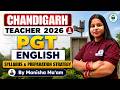 Chandigarh Teacher 2026 | PGT English Syllabus &amp; Preparation Strategy | By Manisha Mam