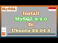 Install MySQL 9.2.0 di Ubuntu 22.04.5